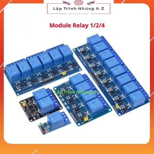 [Lập Trình Nhúng A-Z][G24] Module Relay 1/2/4 Kênh 5V