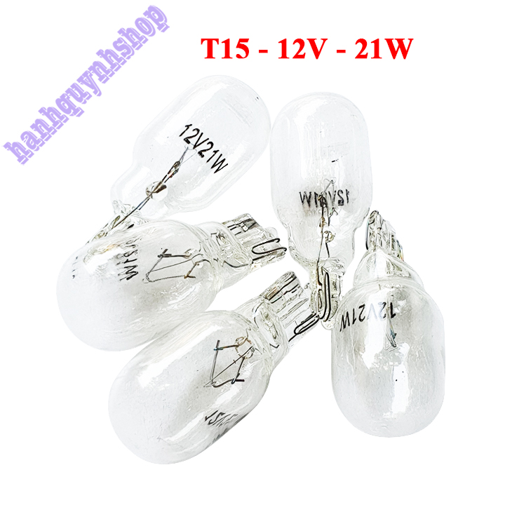 5 Bóng đèn hậu, đèn lùi ô tô T15 12V 21W sợi tóc màu trắng