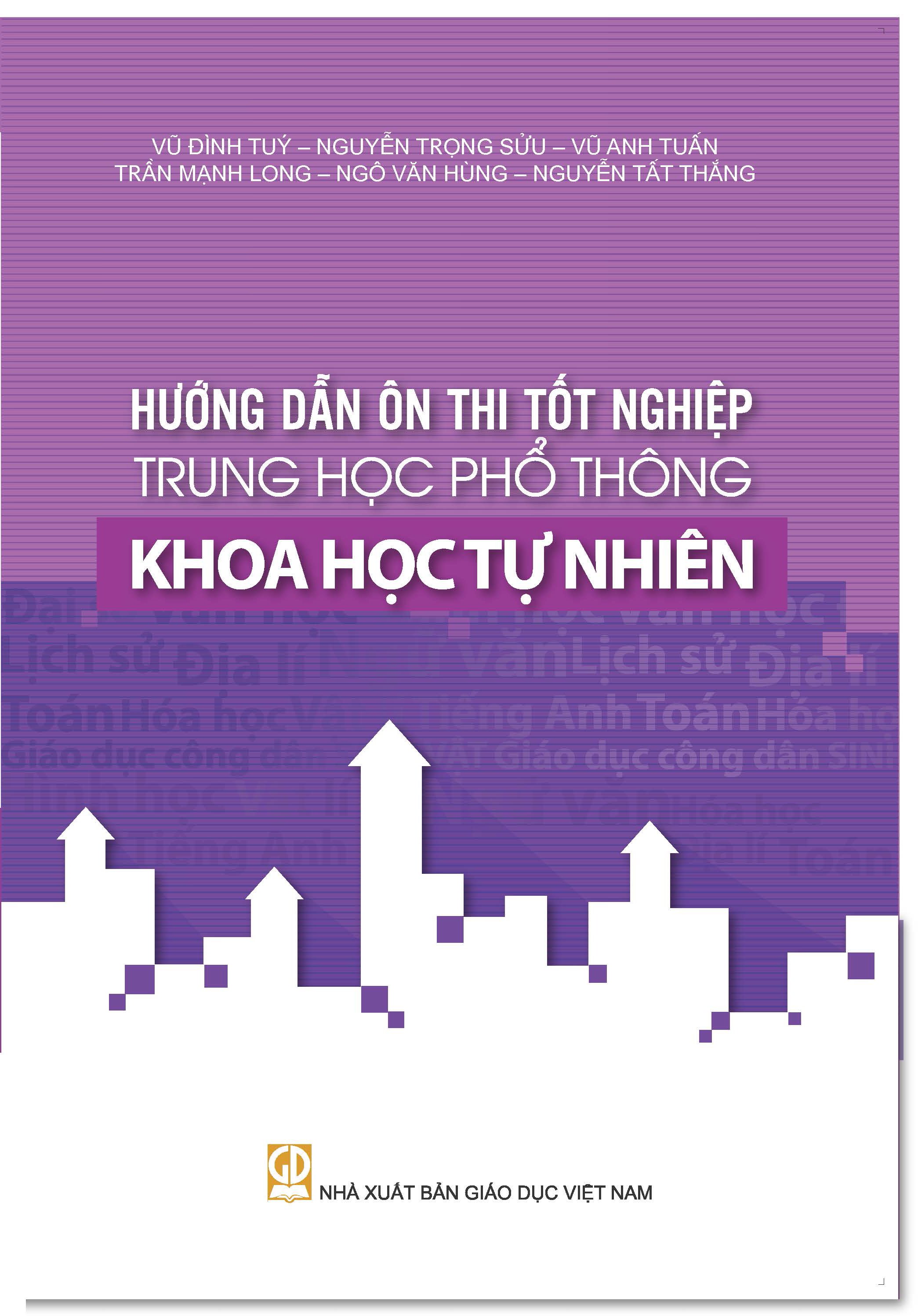 Hướng dẫn ôn thi tốt nghiệp Trung học phổ thông Khoa học tự nhiên