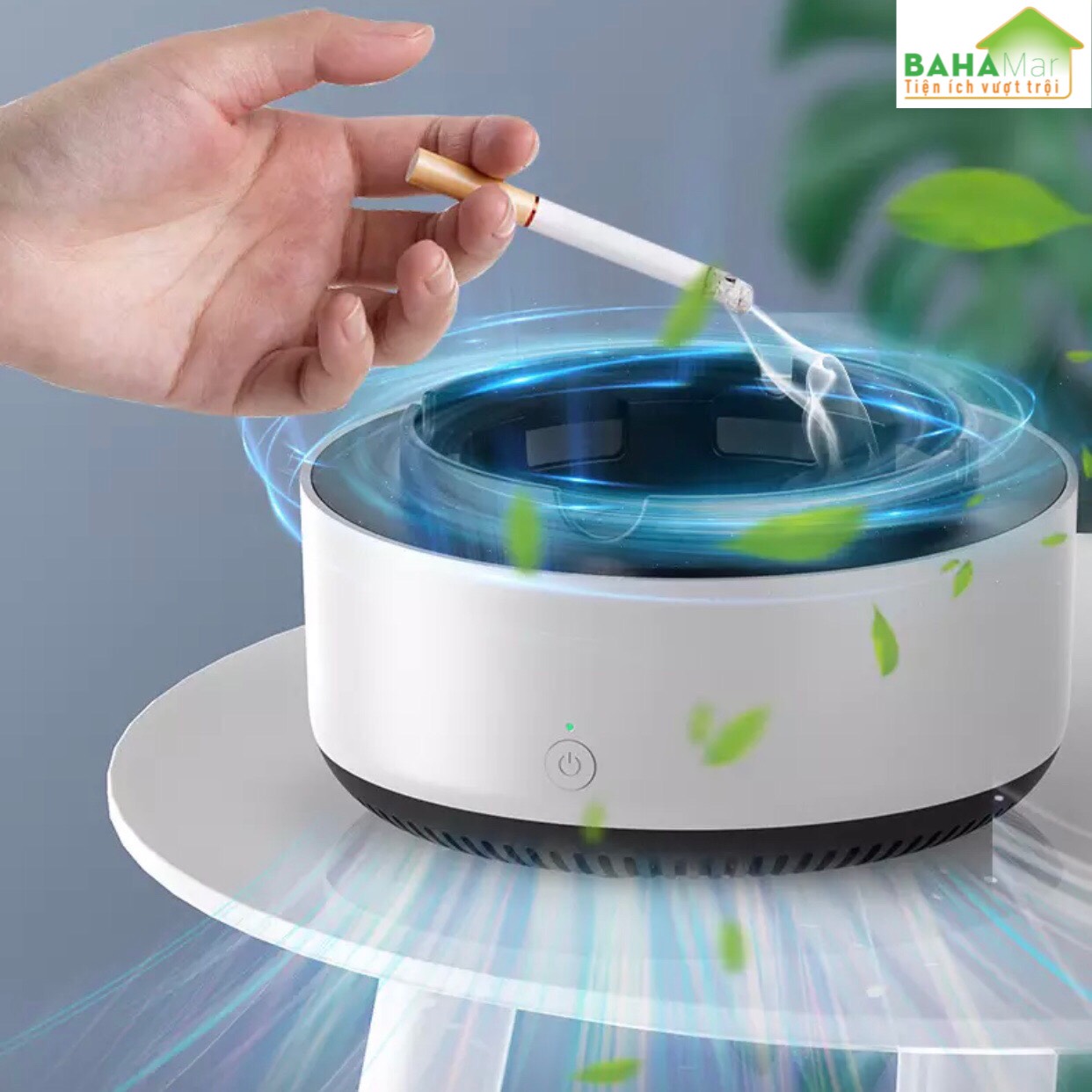 GẠT TÀN ĐIỆN TỬ LỌC KHÔNG KHÍ 360 ĐỘ ION ÂM THÔNG MINH HÚT KHÓI TRỰC TIẾP "BAHAMAR" Gạt tàn và khử mùi khói thuốc, khuếch tán không khí trong lành.