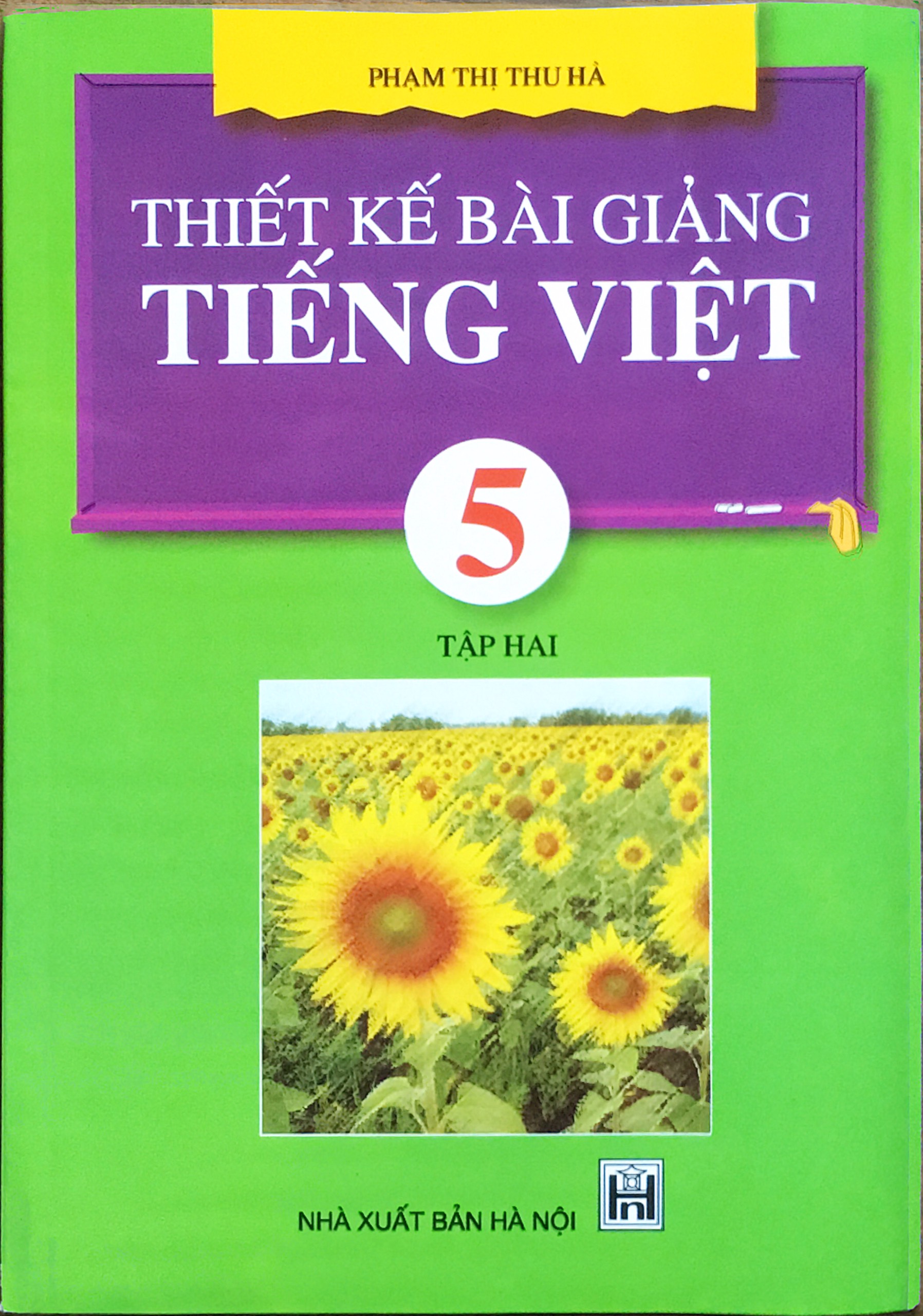 Thiết kế bài giảng tiếng việt lớp 5 tập 2