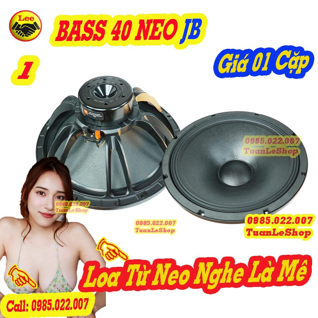 02 LOA BASS 40 TỪ NEO 120MM JB COIL 76MM – 01 CẶP LOA BASS 4 TẤC TỪ NEO