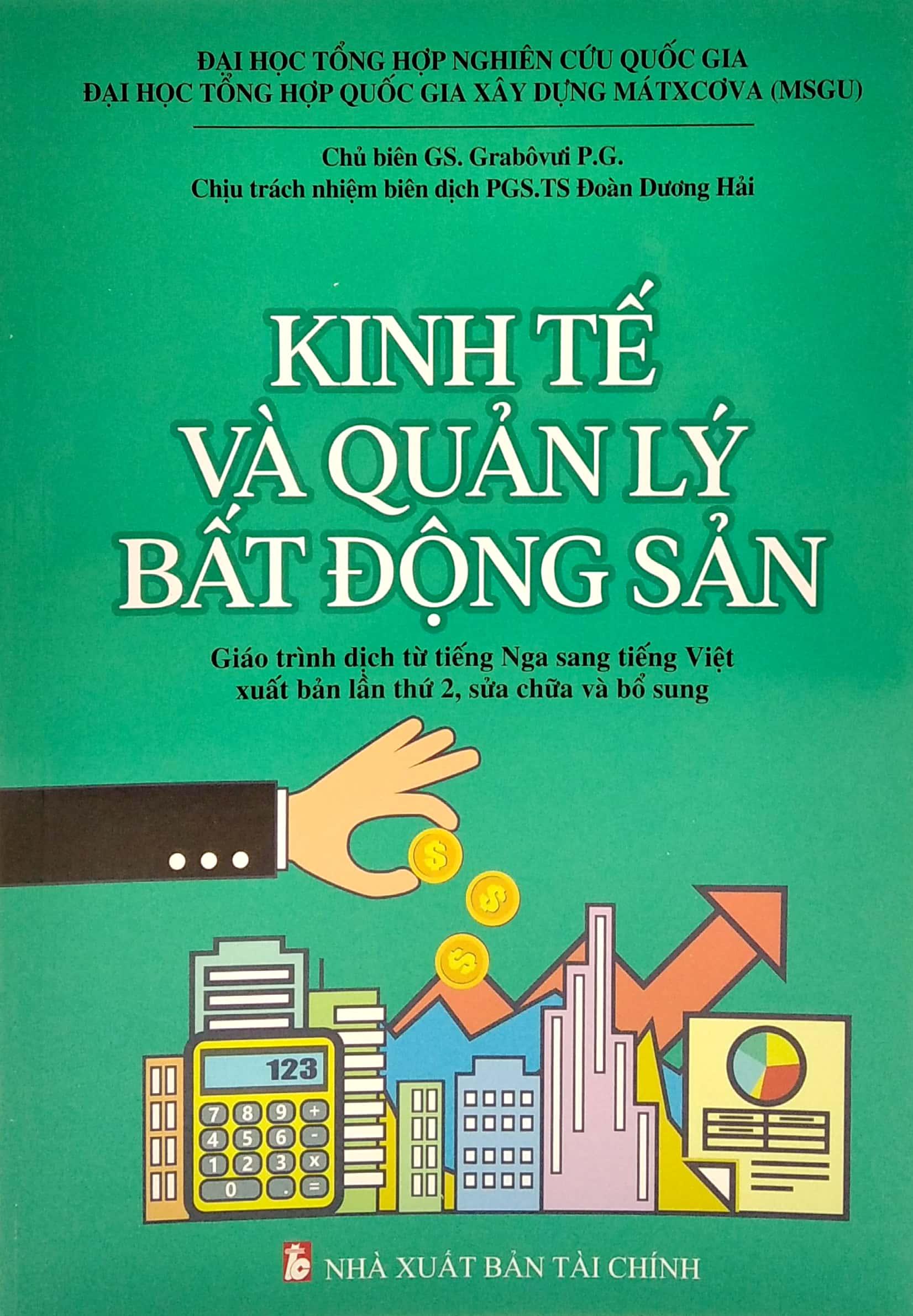 Kinh Tế Và Quản Lý Bất Động Sản - Giáo Trình Dịch Từ Tiếng Nga Sang Tiếng Việt Xuất Bản Lần Thứ 2, Sửa Chữa Và Bổ Sung