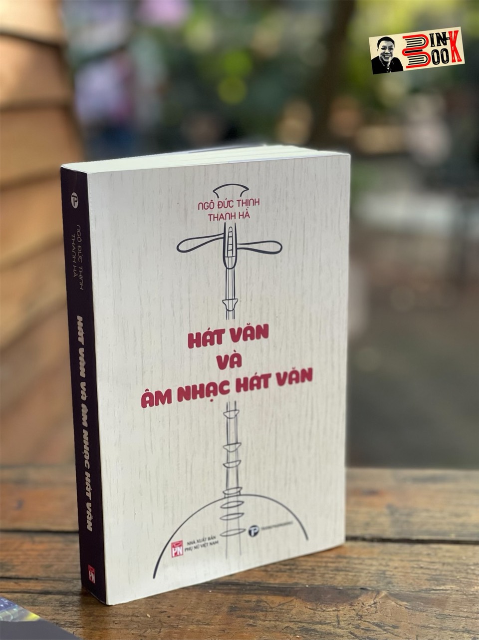 HÁT VĂN VÀ ÂM NHẠC HÁT VĂN – Nhiều tác giả – Truongphuongbooks