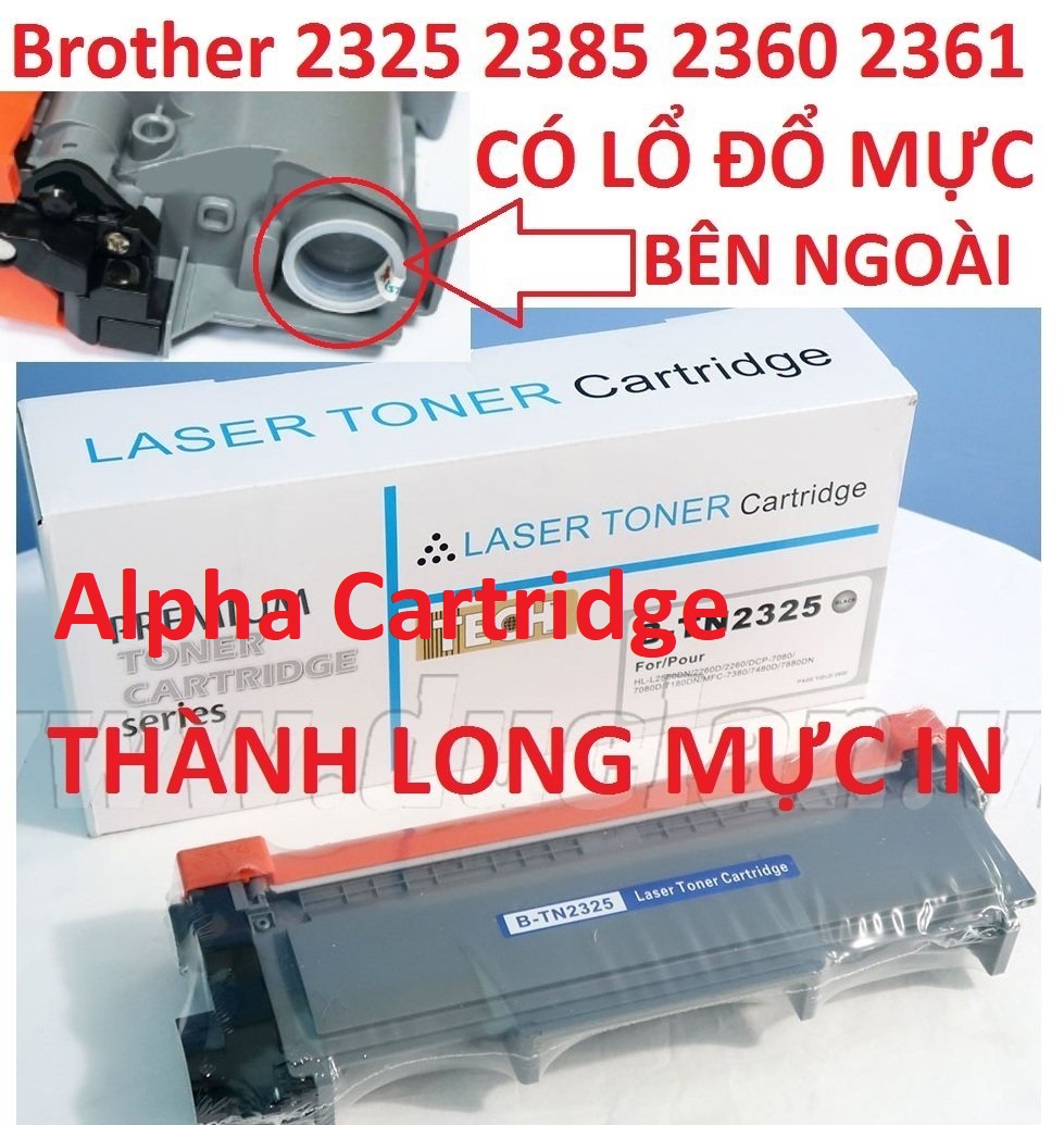 Hộp mực dành cho Máy in Brother DCP 2520dw 2540dw -HL-L2321D HL-2361DN HL-2366DW MFC-L2701D MFC-L2701DW - TN 2325/2385 Mới 100%, Full hộp-CÓ LỔ ĐỔ MỰC  Hàng chính hãng Alpha Cartridge
