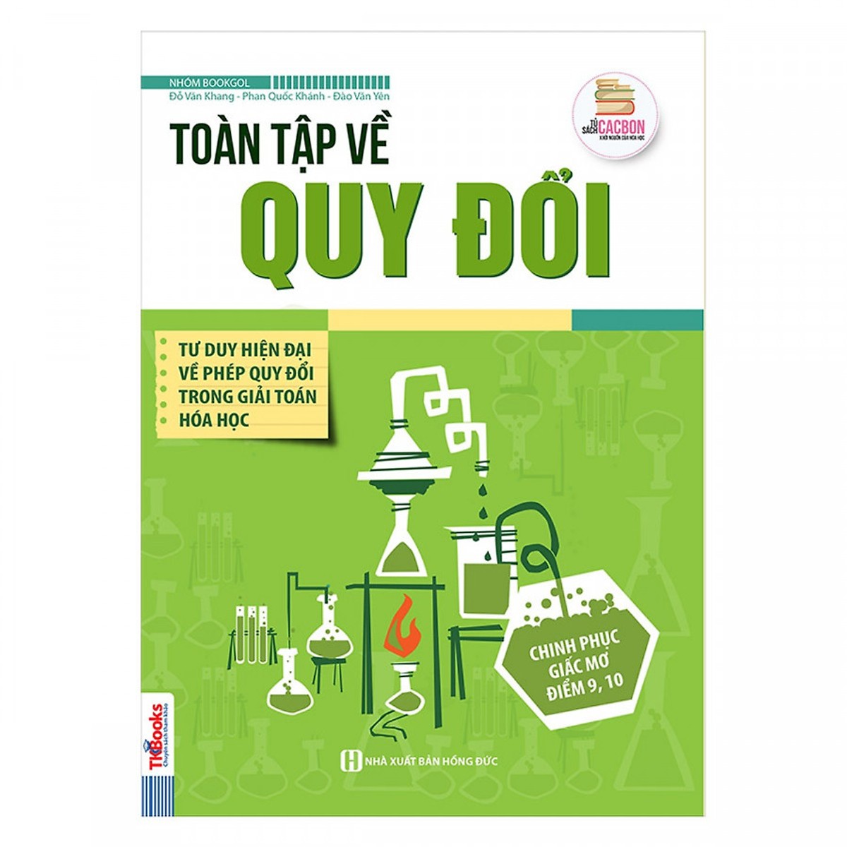 Toàn Tập Về Quy Đổi - Tư Duy Hiện Đại Về Phép Quy Đổi Trong Giải Toán Hóa Học (tặng sổ tay mini dễ thương KZ)