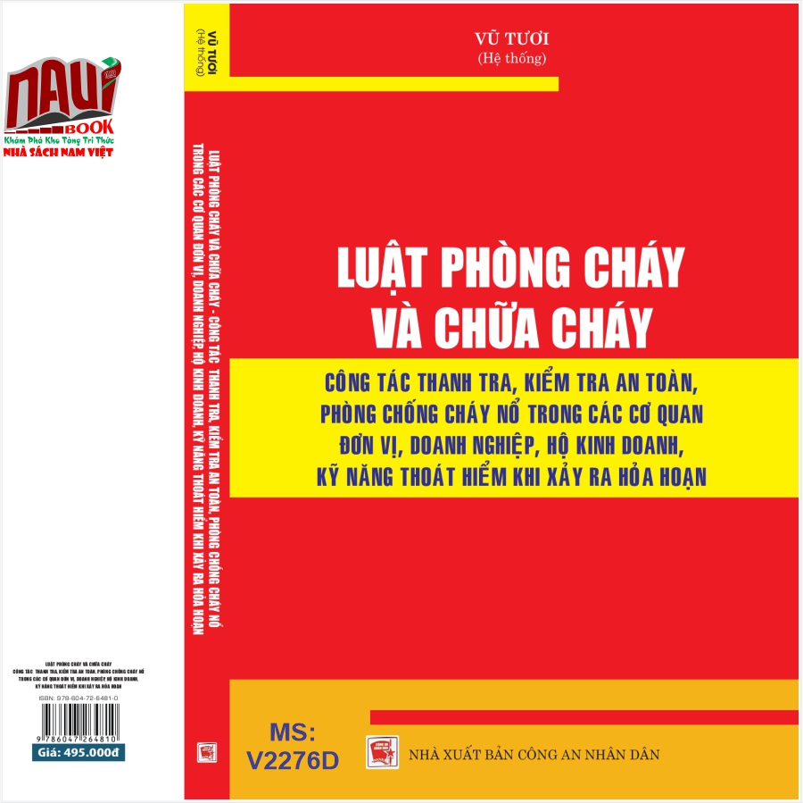 Sách Luật Phòng Cháy Và Chữa Cháy – Công Tác Thanh Tra, Kiểm Tra An Toàn, Phòng Chống Cháy Nổ Trong Các Cơ Quan Đơn Vị, Doanh Nghiệp, Hộ Kinh Doanh, Kỹ Năng Thoát Hiểm Khi Xảy Ra Hỏa Hoạn - V2276D