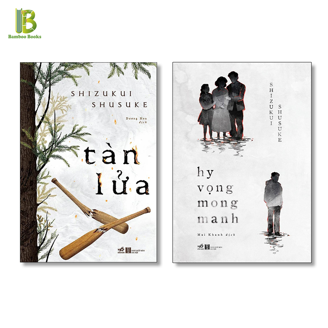Combo 2 Tác Phẩm Của Shizukui Shusuke: Tàn Lửa + Hy Vọng Mong Manh - Nhã Nam - Tặng Kèm Bookmark Bamboo Books
