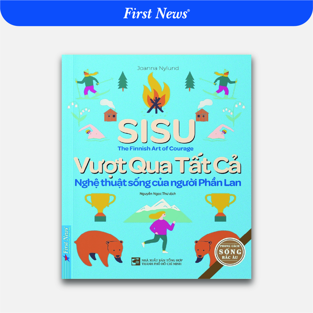 Sách SISU – Vượt Qua Tất Cả – Nghệ Thuật Sống Của Người Phần Lan