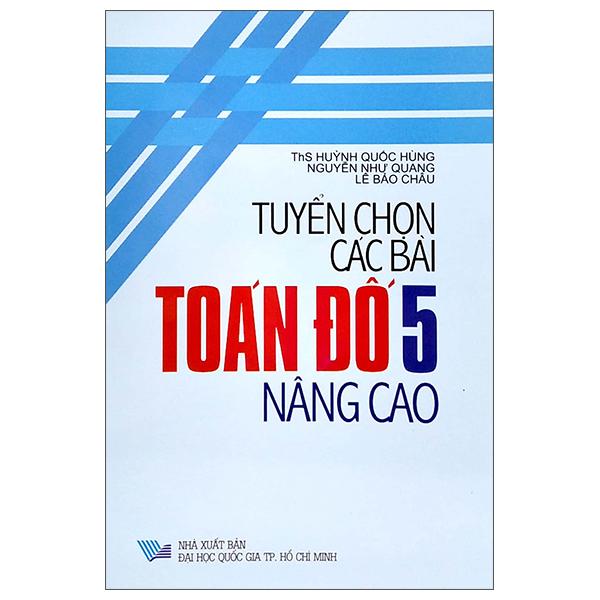 Tuyển Chọn Các Bài Toán Đố 5 Nâng Cao
