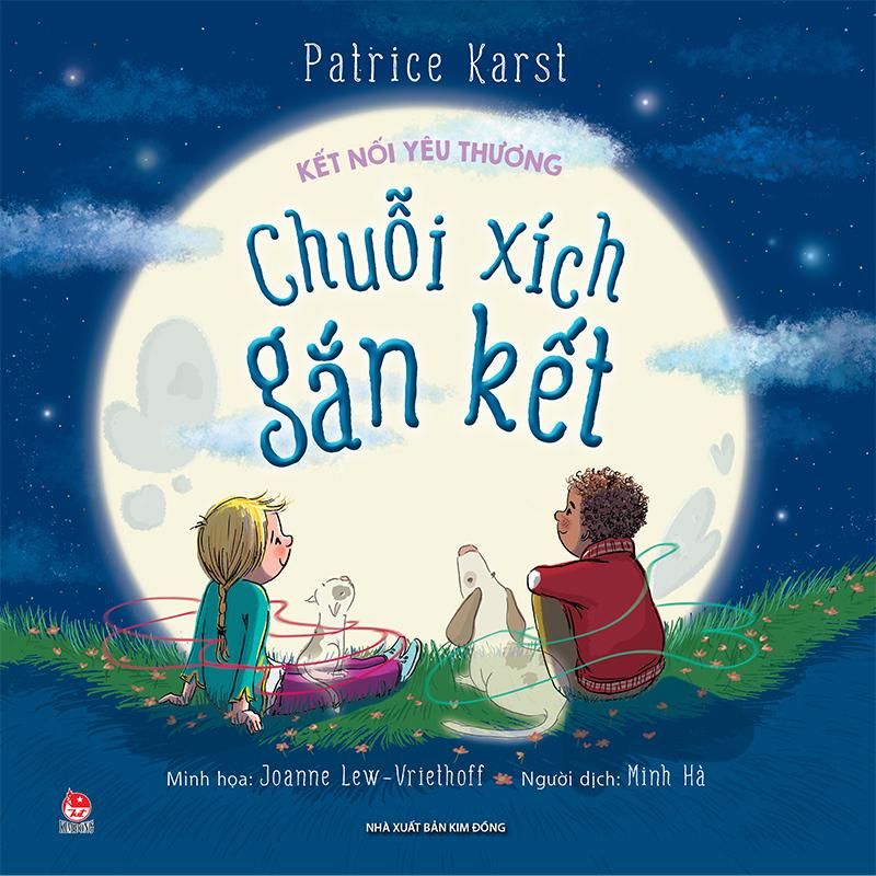 Kim Đồng - Kết nối yêu thương - Chuỗi xích gắn kết