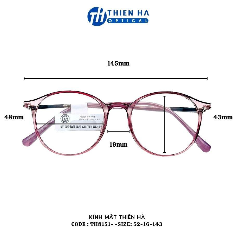 Gọng kính nữ tròn Thiên Hà Optical dáng tròn nhựa dẻo càng mảnh cốt thép trẻ trung dễ đeo sz vừa TH8151