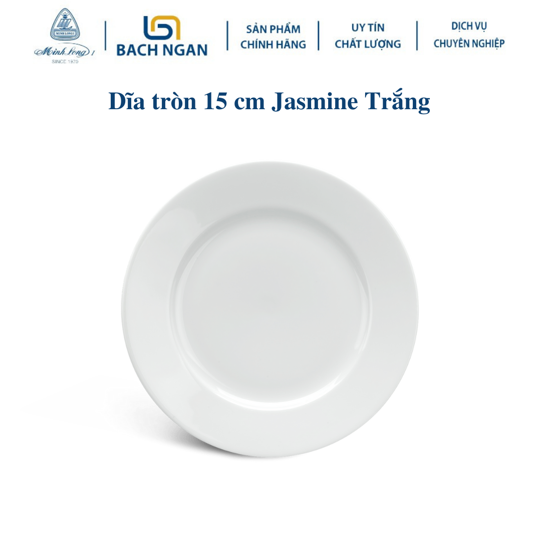 Dĩa tròn Minh Long 15 cm - Jasmine - Trắng Bằng sứ, Hàng Đẹp, Cao Cấp, Dùng Trong Gia Đình, Đãi Khách, Tặng Quà Tân Gia