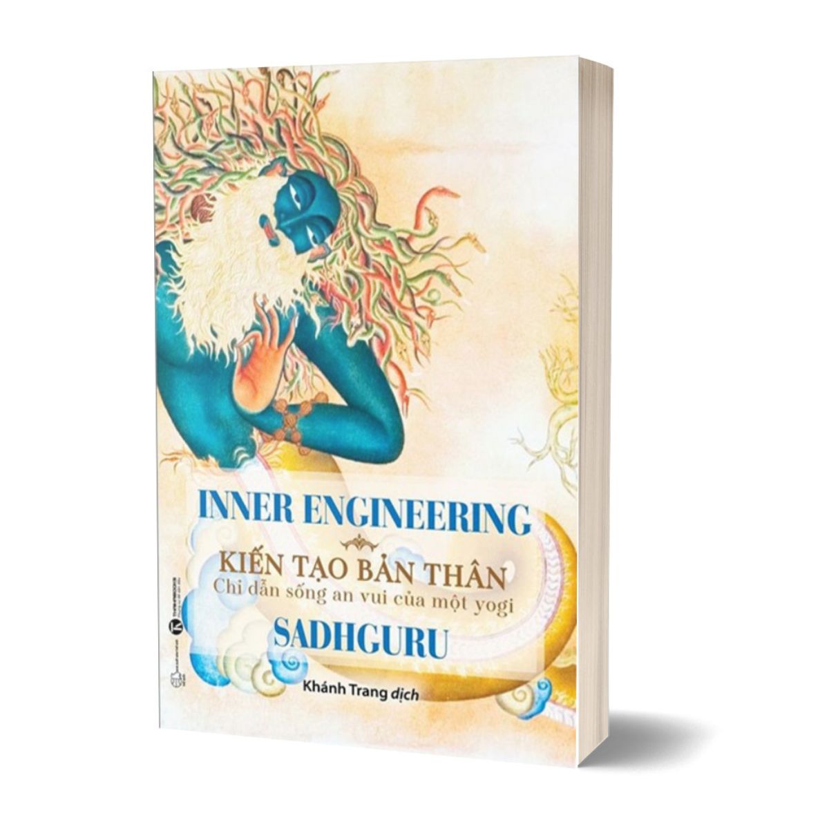 Inner Engineering - Kiến Tạo Bản Thân: Chỉ Dẫn Sống An Vui Của Một Yogi