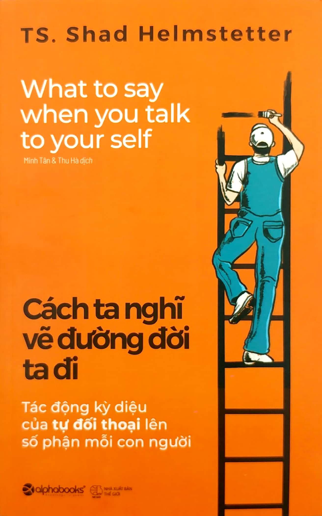 Cách Ta Nghĩ Vẽ Đường Đời Ta Đi