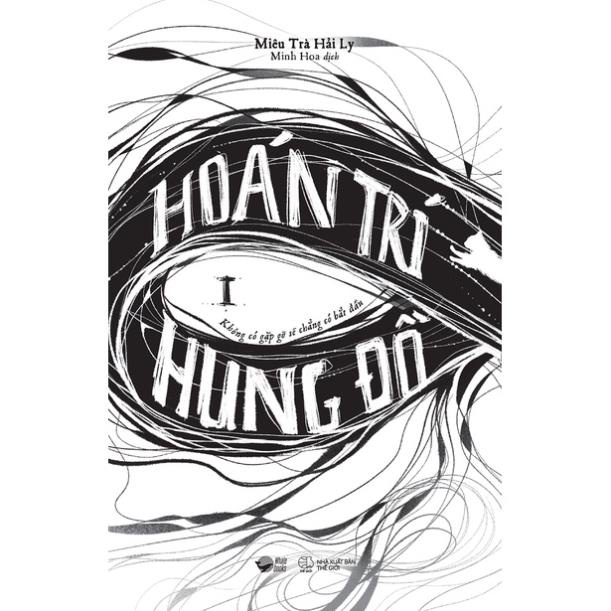 Truyện Đam Mỹ Hấp Dẫn - Trí Hoán Hung Đồ ( Lẻ/Tùy Chọn)