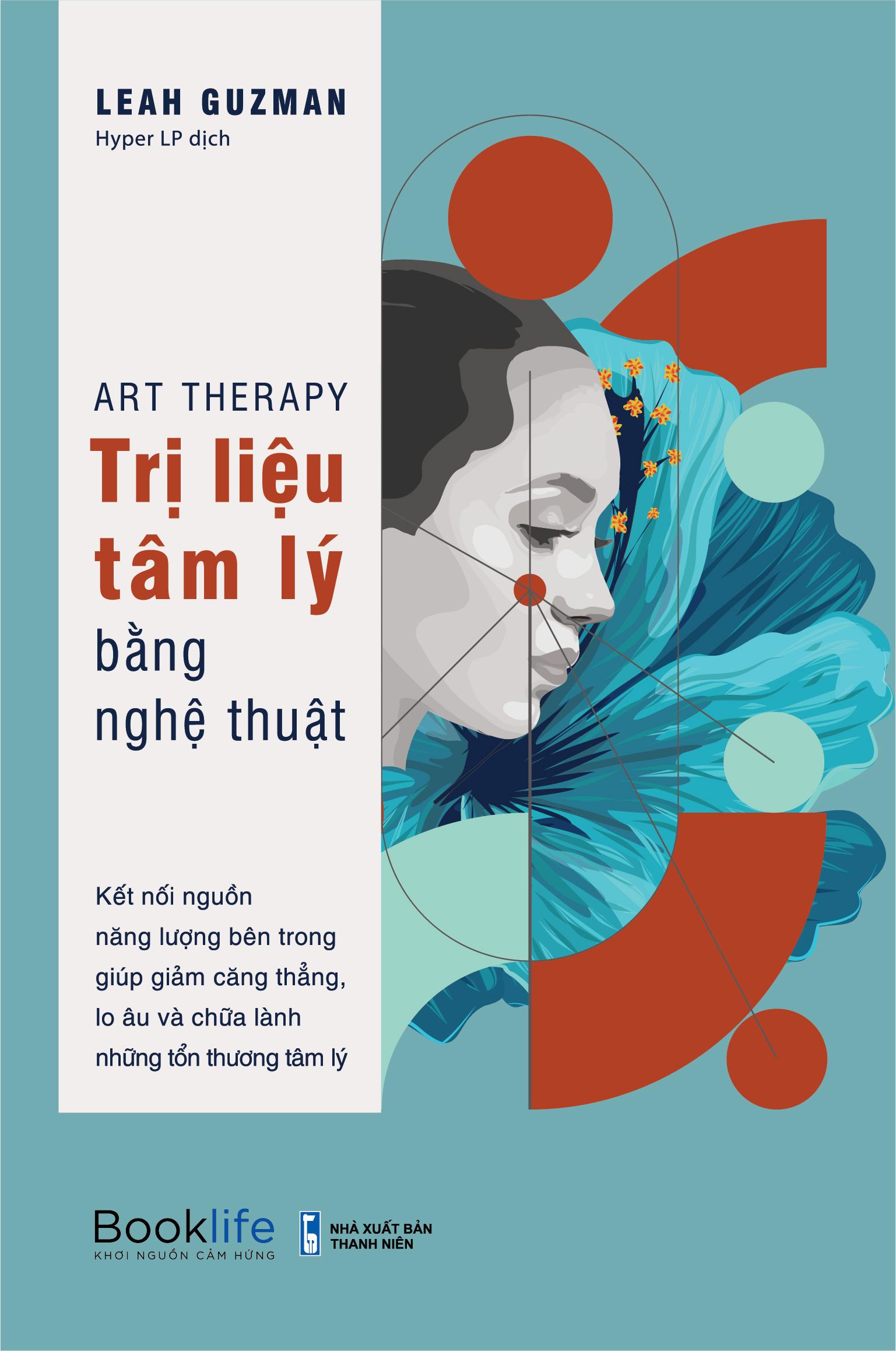 Art Therapy - Trị Liệu Tâm Lý Bằng Nghệ Thuật