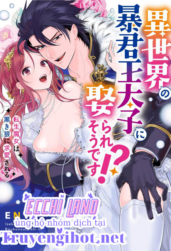 thái tử bạo chúa ở thế giới khác muốn cưới tôi ~ tên sói đen muốn cầu thân cô phù thủy tái sinh chapter 4.1 2