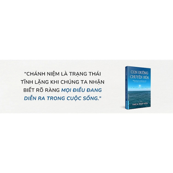 Con Đường Chuyển Hoá - Sa Môn Thích Pháp Hòa