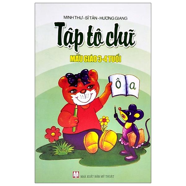 Tập Tô Chữ - Mẫu Giáo 3-4 Tuổi