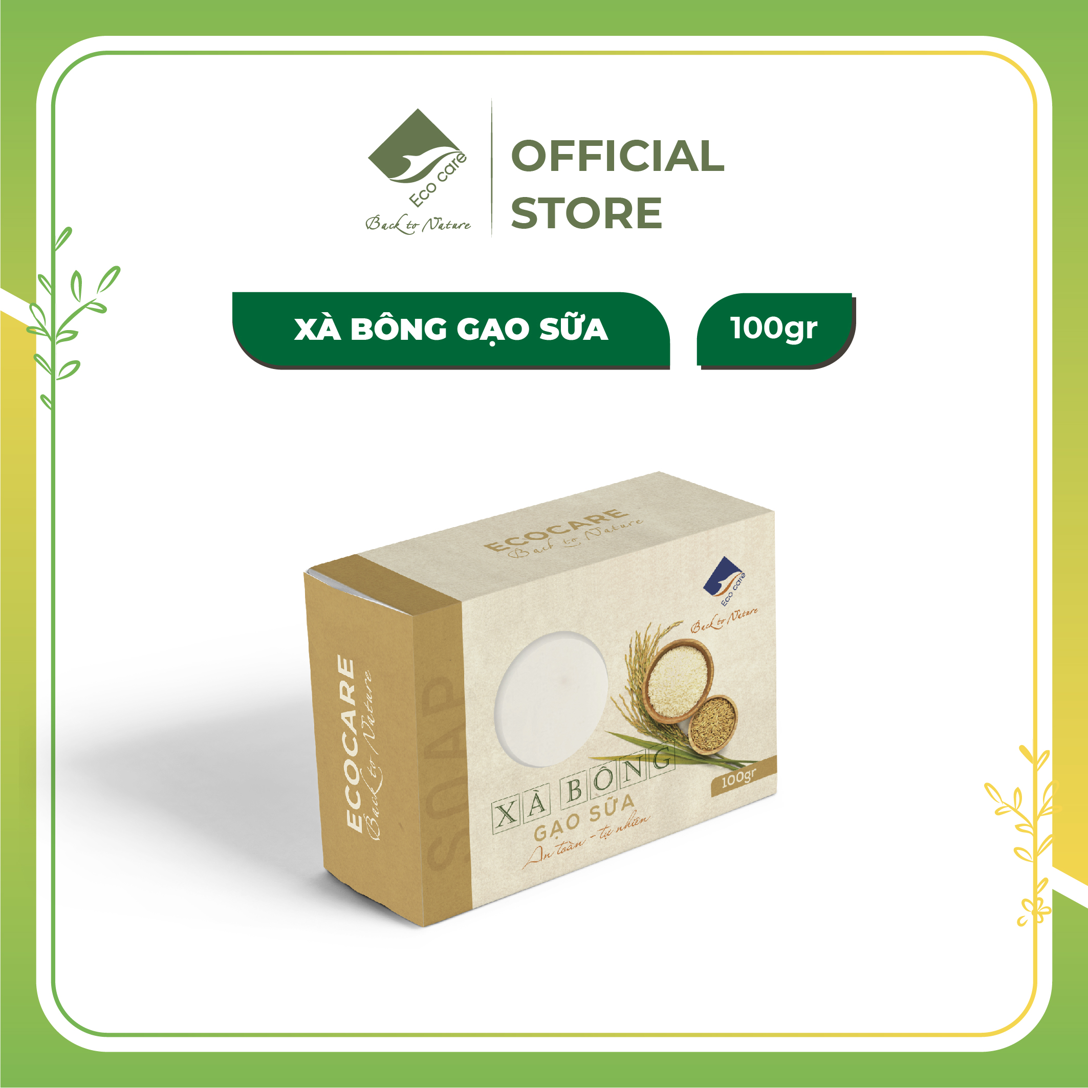 Xà bông sữa gạo Ecocare - Tẩy tế bào chết, giảm nhờn và mụn, dưỡng ẩm, sáng da - 100gr