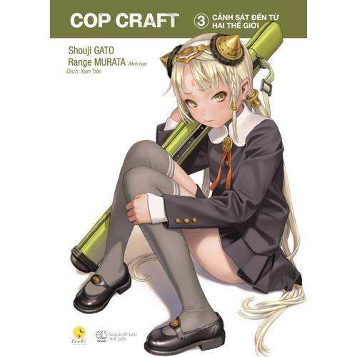 Sách  Cop Craft – Cảnh Sát Đến Từ Hai Thế Giới (Tập 3) - Skybooks - BẢN QUYỀN - Bản thường