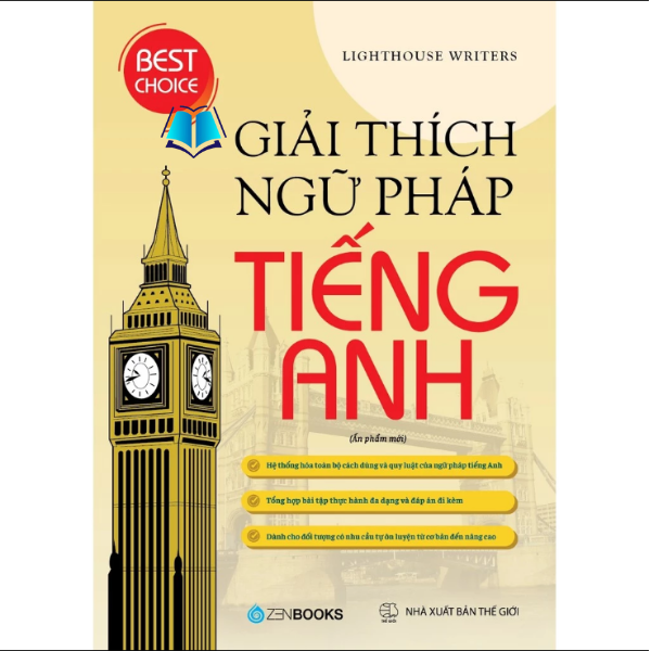 Sách - Giải Thích Ngữ Pháp Tiếng Anh (Ấn Phẩm Mới) - Lighthouse Writers