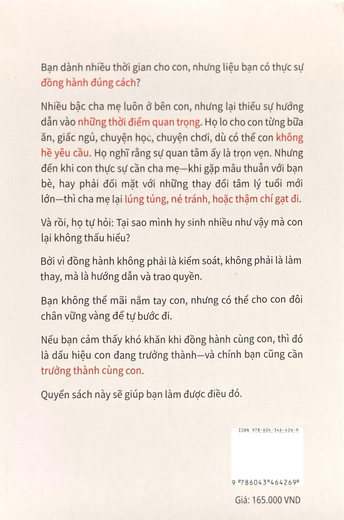 Sách - Tâm Lý Học Đồng Hành - Bước Cùng Con, Đừng Bước Thay Con - Đồng Hành Dạy Con Đúng Cách Thông Qua 36 Câu Chuyện Thực Tế - ảnh 11