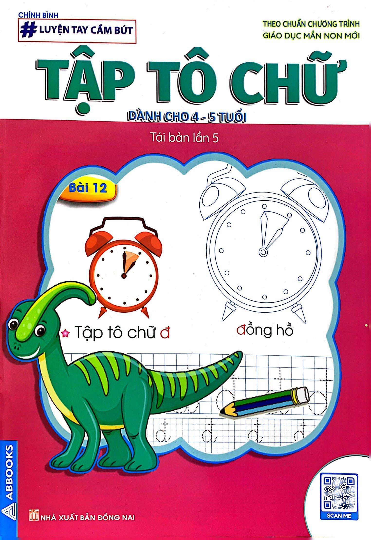 Luyện Tay Cầm Bút - Tập Tô Chữ (Dành Cho 4-5 Tuổi)