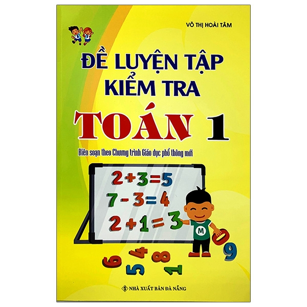 Đề Luyện Tập Kiểm Tra Toán 1 (Biên Soạn Theo Chương Trình Giáo Dục Phổ Thông Mới)