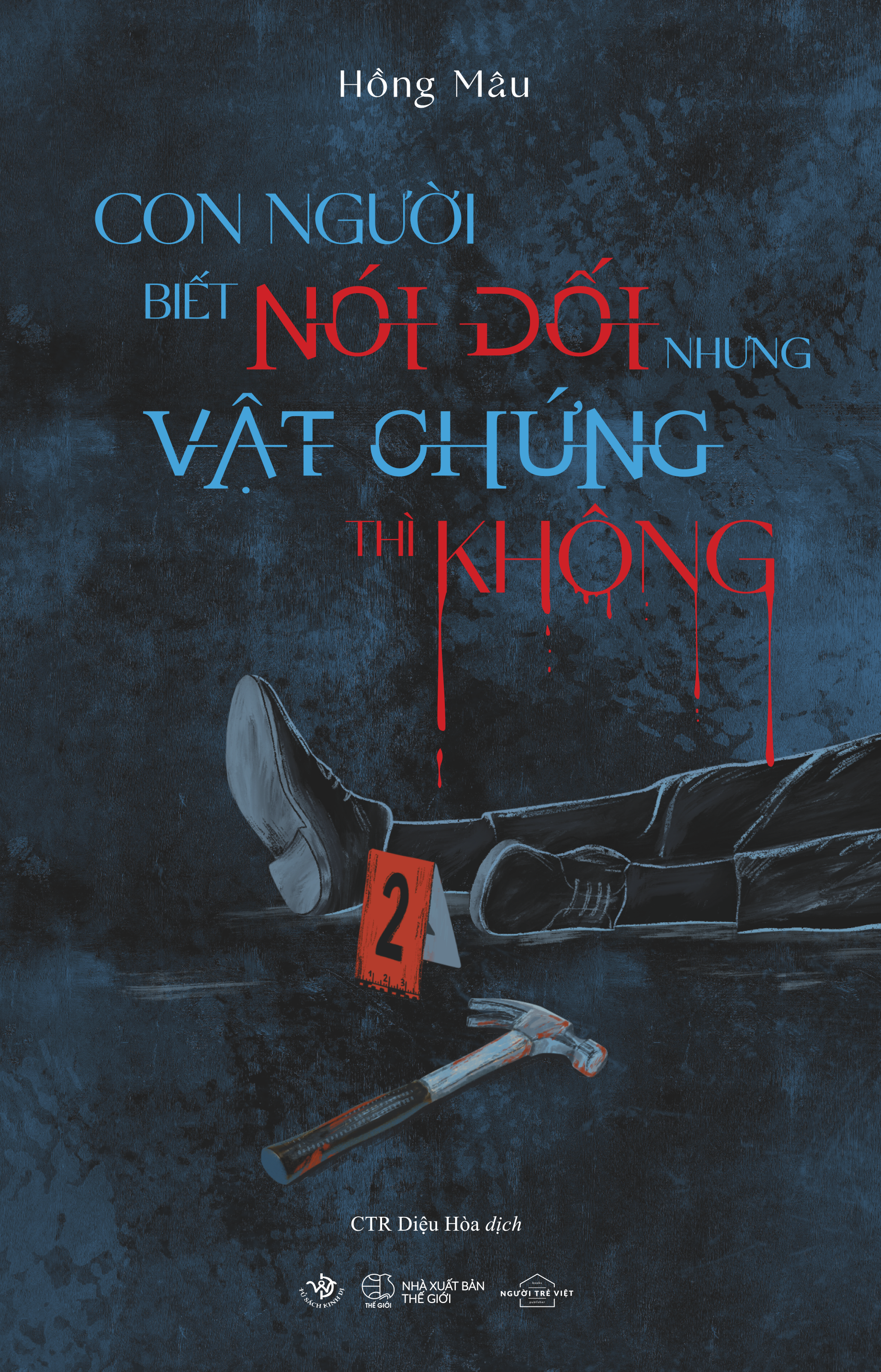 Sách - Con Người Biết Nói Dối Còn Vật Chứng Thì Không