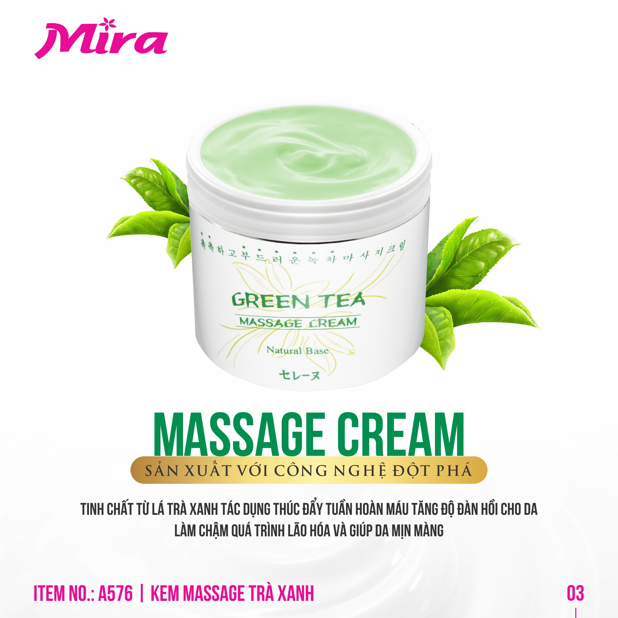 Kem Massage Trà Xanh Mira - Mira Green Tea Massage Cream 450g - A576