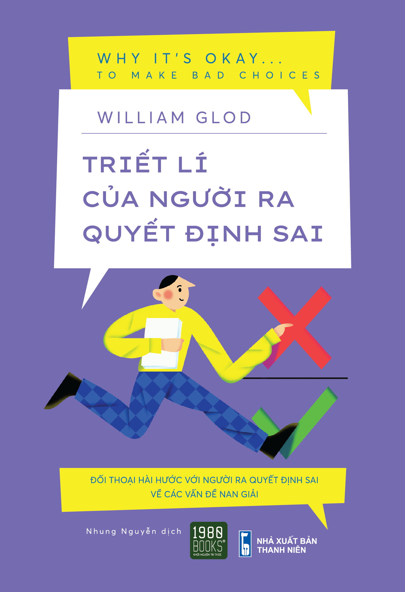 Triết lý của người ra quyết định sai