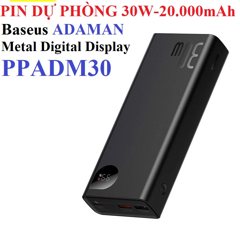 PIn dự phòng 30W dung lượng 20.000mAh Baseus ADAMAN Metal Digital Display PPADM30 _ Hàng chính hãng