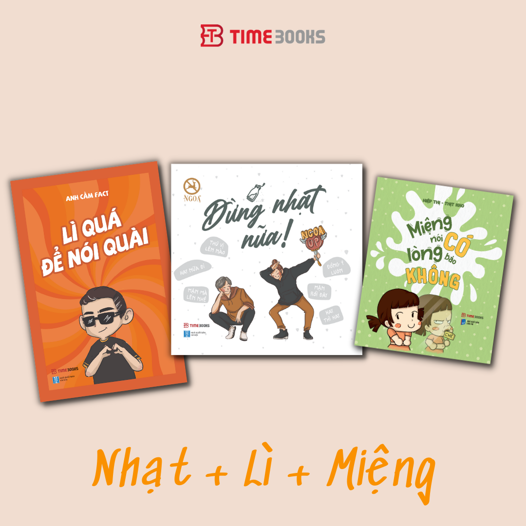 Combo 5C Đời Có Mấy Tý Sao Phải Nghĩ Đừng Nhạt Nữa Lì Quá Để Nói Quài Thôi Lười Lắm Nay Nghỉ Làm Miệng Nói Có Lòng Bảo Không - Combo Nhạt, Lì, Miệng