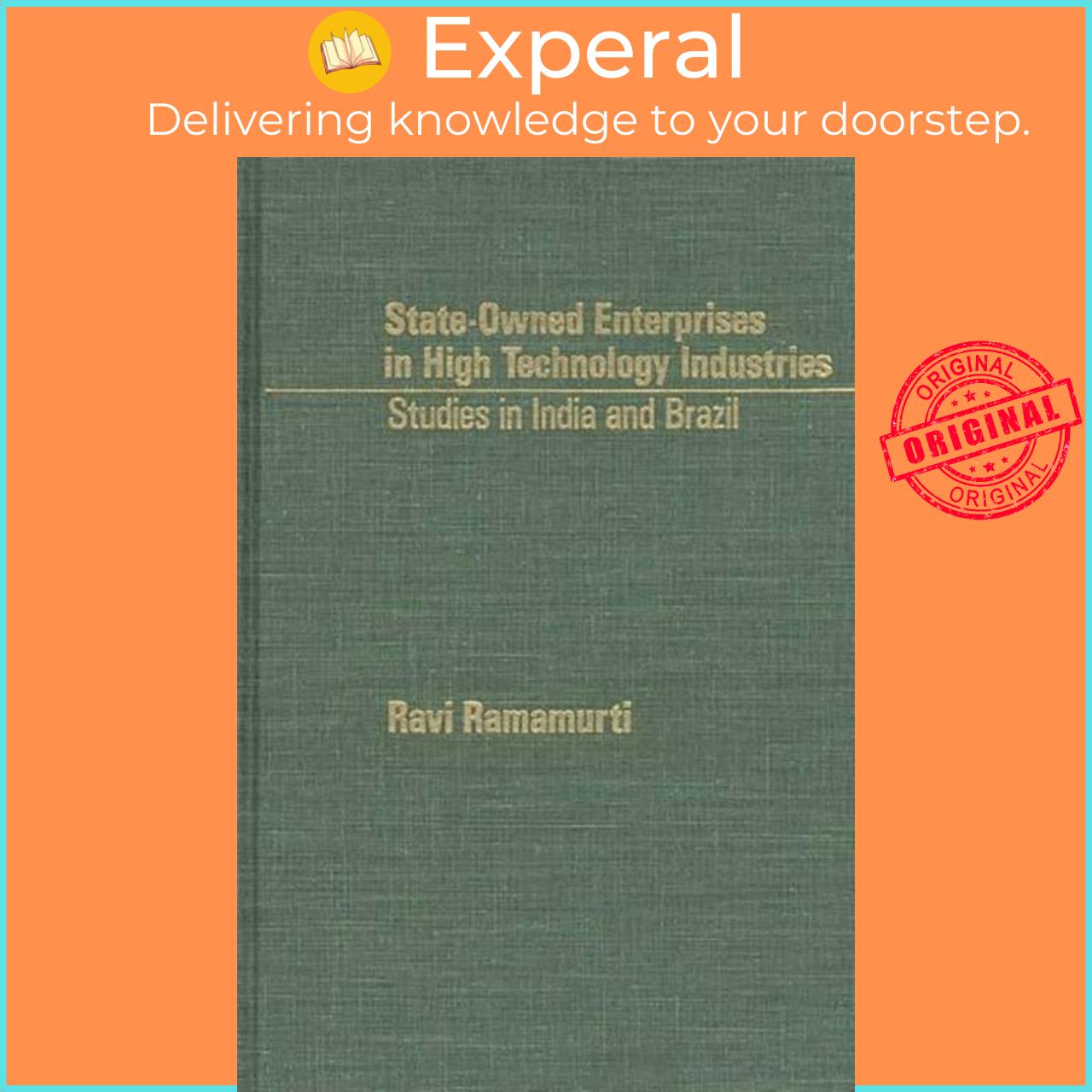 Sách - State-Owned Enterprises in High Technology Industries - Stus in Indi by Rami Ramamurti (UK edition, hardcover)