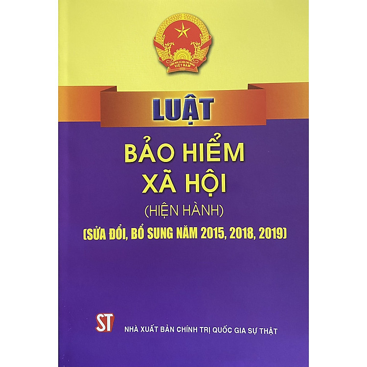 Luật Bảo hiểm xã hội (Hiện hành) (sửa đổi, bổ sung năm 2015, 2018, 2019)