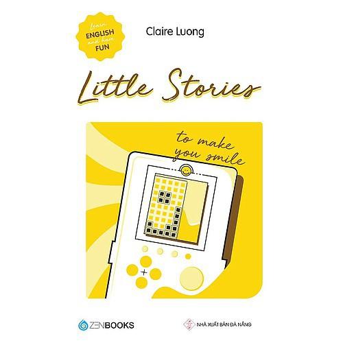 Little Stories - To make you smile - Claire Luong - Bản Quyền