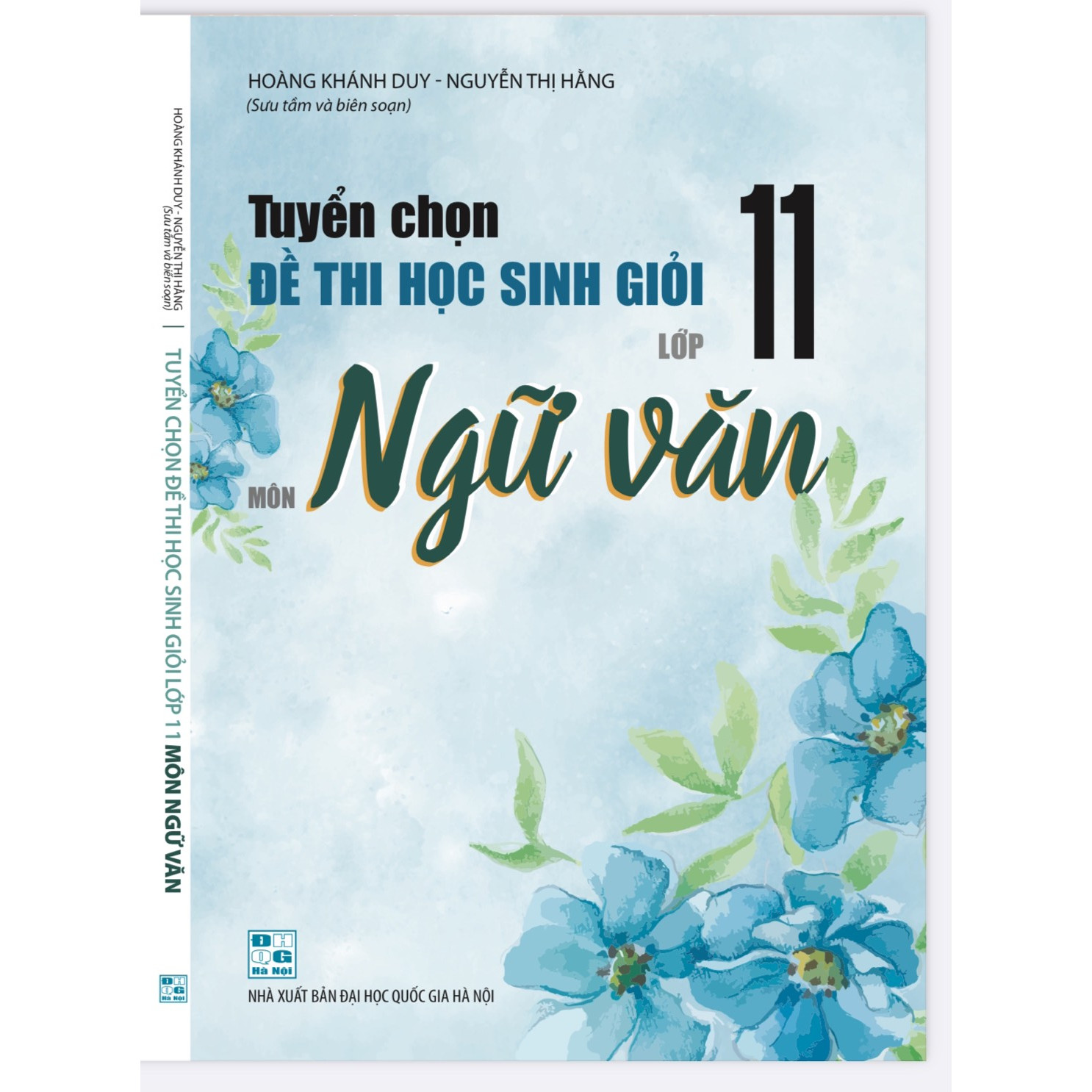 Tuyển chọn đề thi học sinh giỏi lớp 11 môn ngữ văn