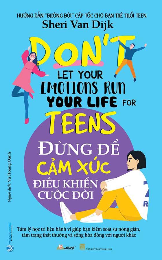 Đừng Để Cảm Xúc Điều Khiển Cuộc Đời