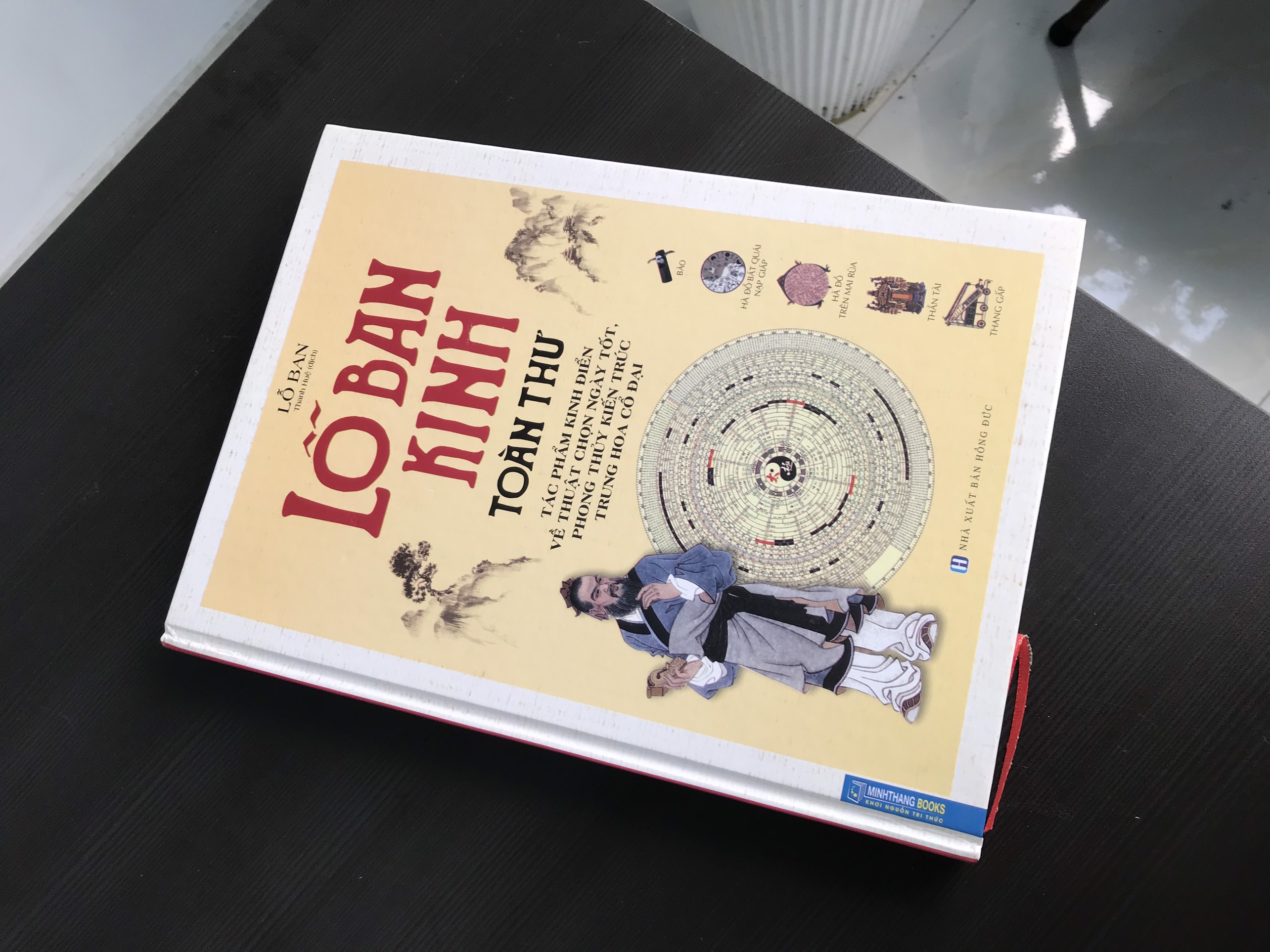 Sách Lỗ Ban Kinh Toàn Thư (Tác Phẩm Kinh Điển Về Thuật Chọn Ngày Tốt) - Tái bản