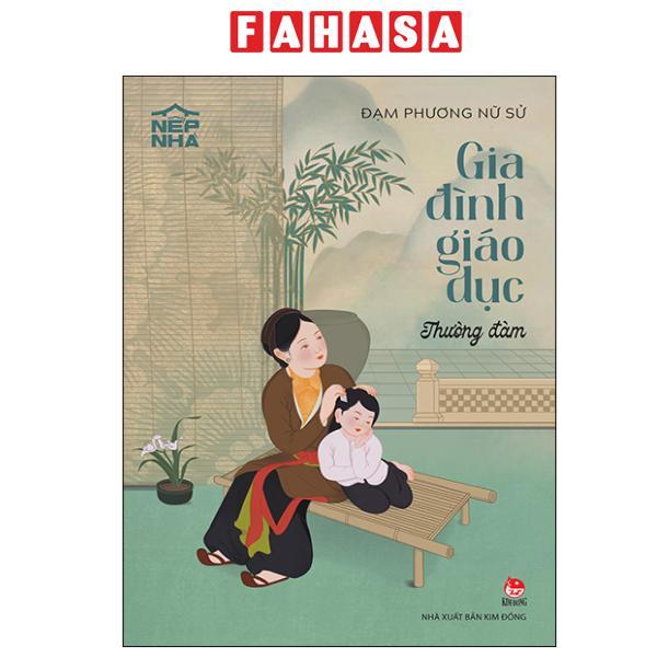 Sách - Nếp Nhà - Gia Đình Giáo Dục - Thường Đàm