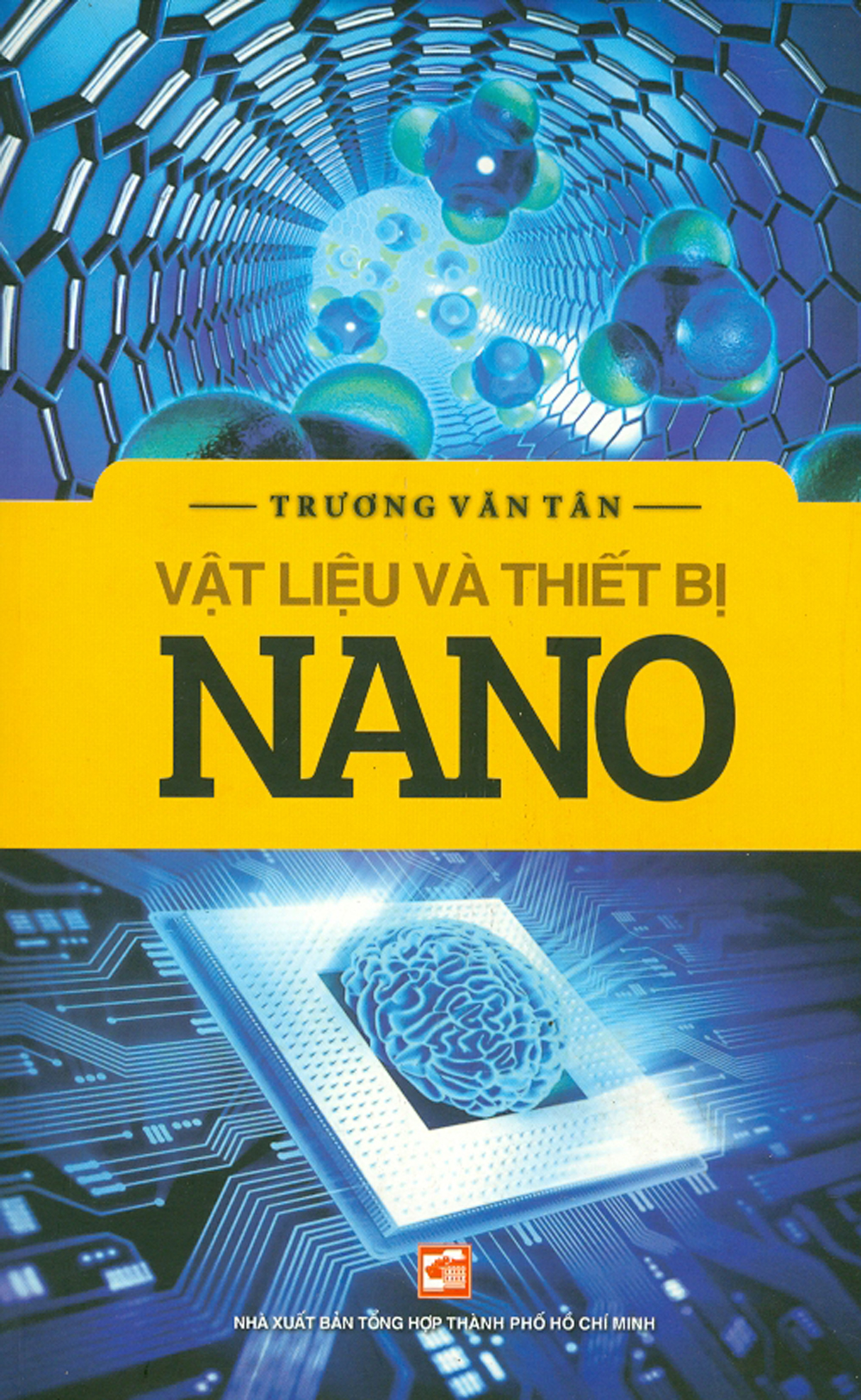 Vật Liệu Và Thiết Bị Nano (Tái Bản 2018)