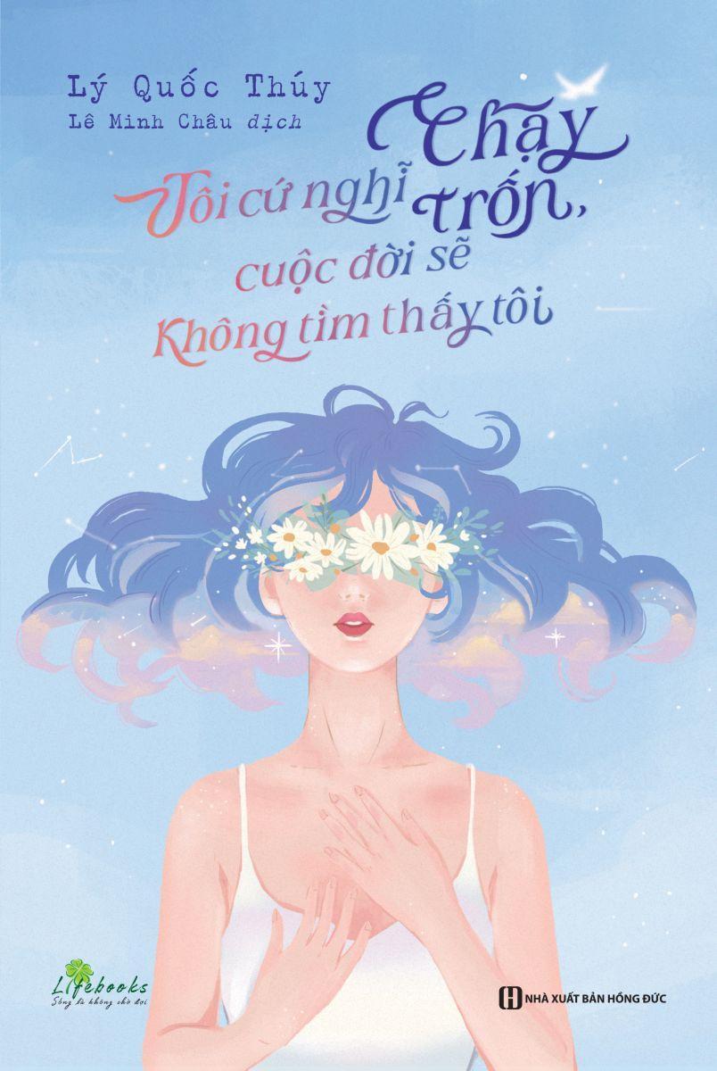 Tôi Cứ Nghĩ Chạy Trốn, Cuộc Đời Sẽ Không Tìm Thấy Tôi - Bản Quyền