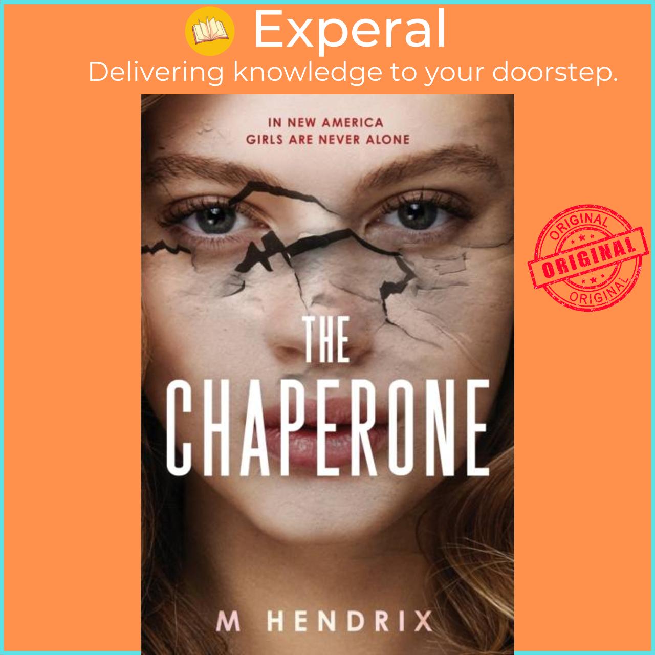 Sách - The Chaperone by M Hendrix (UK edition, paperback)