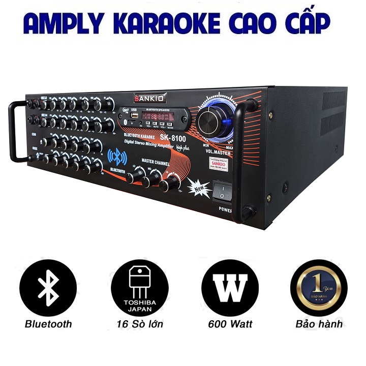 Ampli Bluetooth 16 sò lớn SANKIO SK 8100 - Amply Karaoke Music hàng chính hãng cao cấp