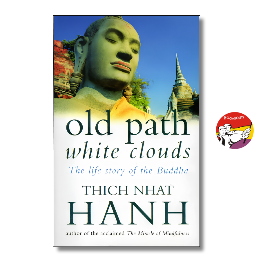Sách - Old Path White Clouds by Thich Nhat Hanh | Religion / Phật giáo / Ngoại văn Nhập khẩu