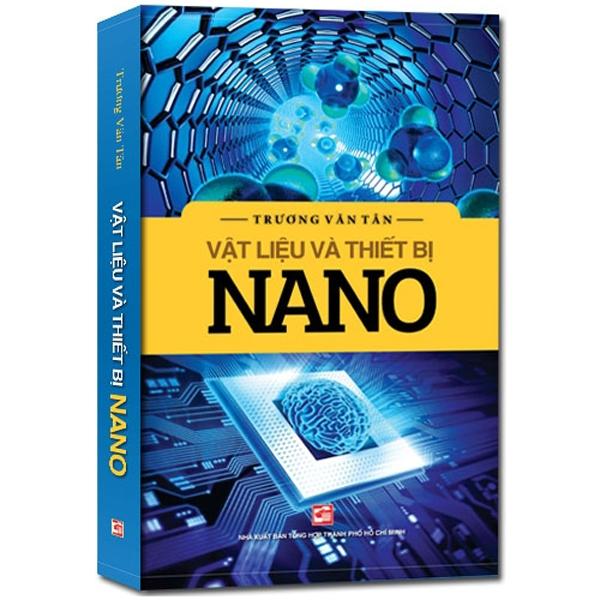 Vật Liệu Và Thiết Bị Nano Tái Bản 2018