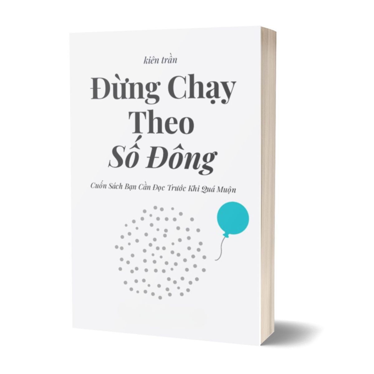 Đừng Chạy Theo Số Đông 