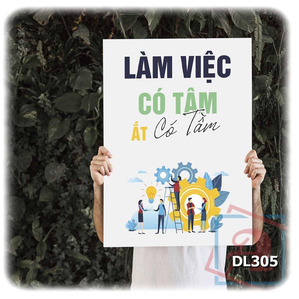 Tranh động lực trang trí phòng làm việc - Làm việc có tâm ắt có tầm - DL305